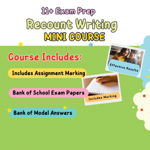 11+ Recount Writing Mini Course